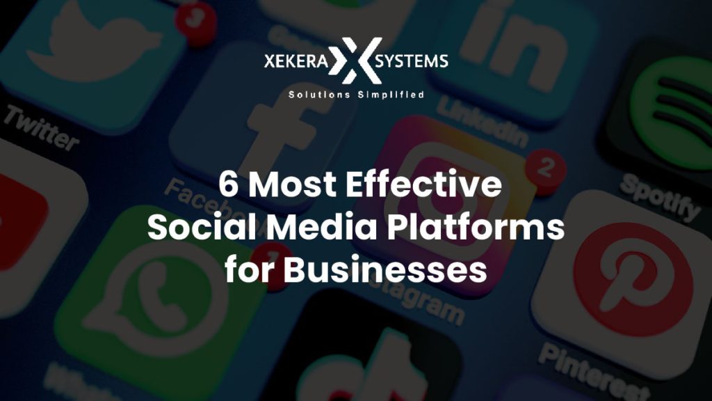 Most Effective Social Media Platforms