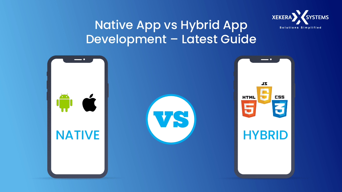 Native App vs Hybrid App Development