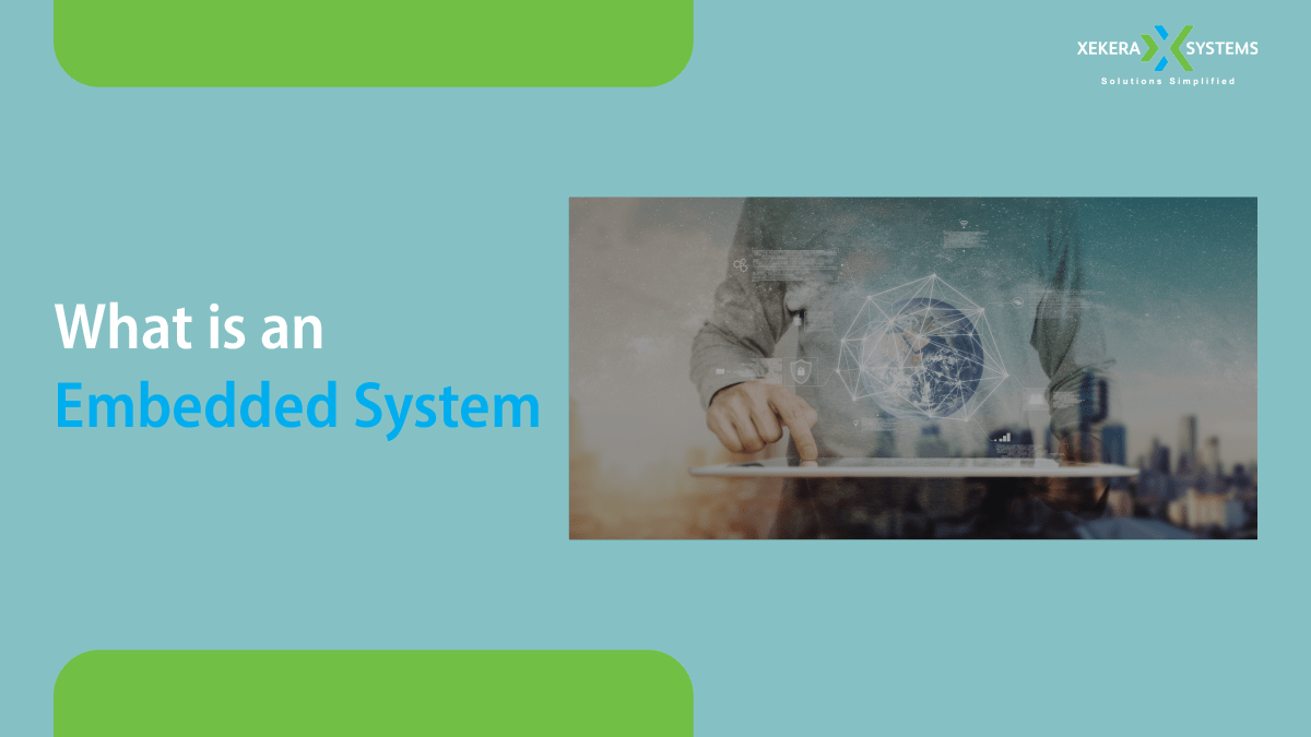 What is an Embedded System