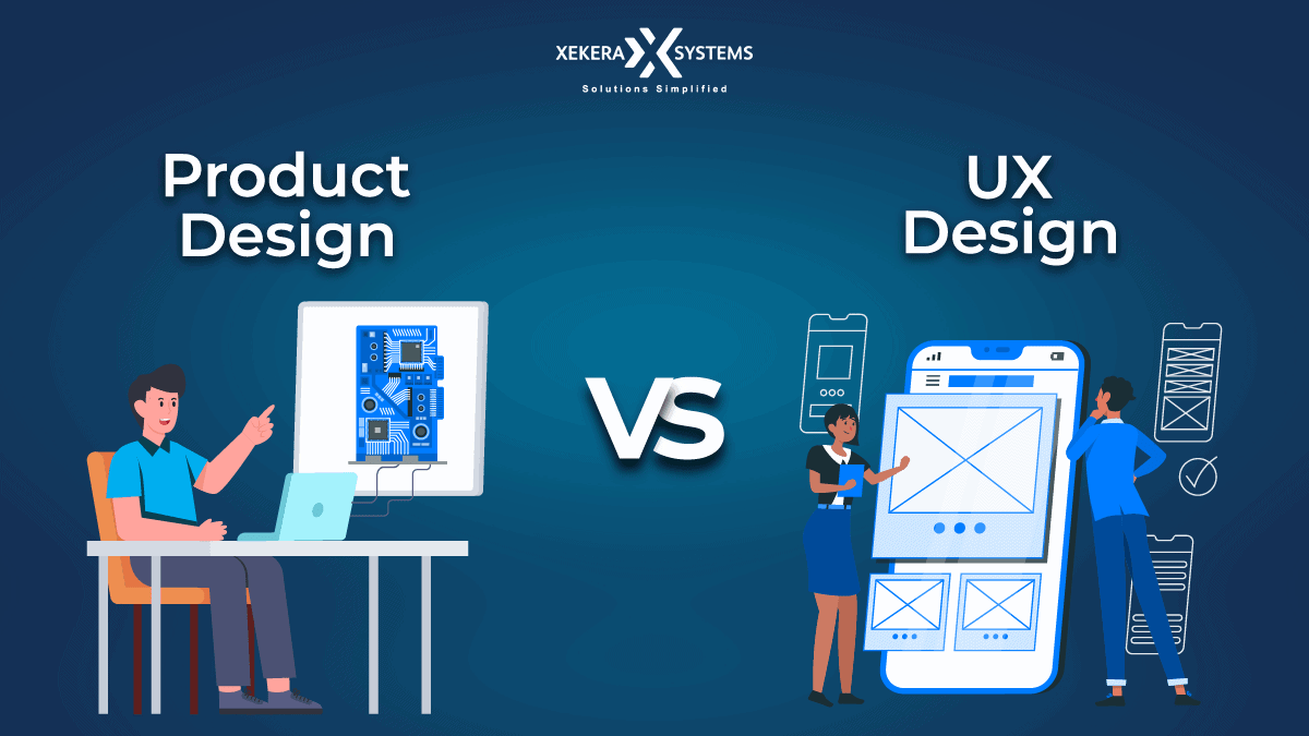 UX Design vs Product Design: An Ultimate Guide
