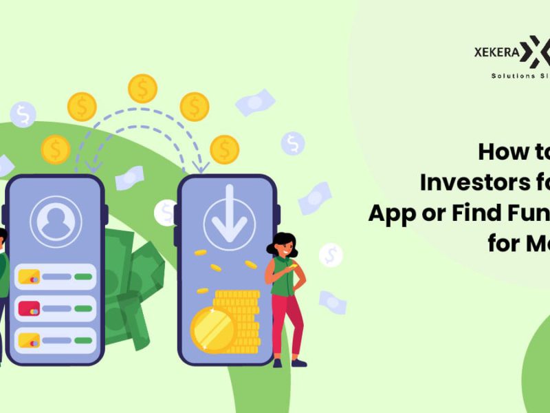 How to Get Investors for an App or Find Funding for Mobile